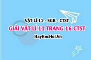 Giải Vật lí 11 trang 16 Chân trời sáng tạo SGK